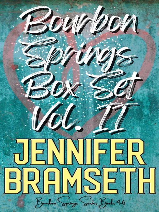 Title details for Bourbon Springs Box Set by Jennifer Bramseth - Available